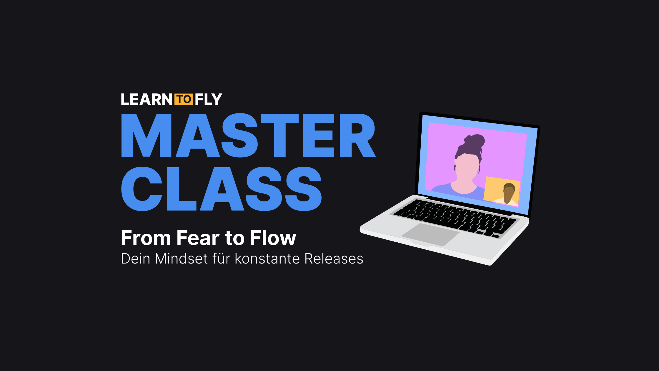 Masterclass - Dein Mindset für konstante Releases